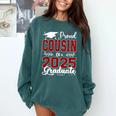 Proud Cousin Of A 2025 Graduate For Graduation Comfort Colors Sweatshirt Blue Spruce