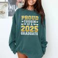 Proud Cousin Of A 2025 Graduate Shirt Class 2025 Graduation Comfort Colors Sweatshirt Blue Spruce