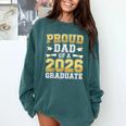 Proud Dad Of A 2026 Graduate Shirt Class Of 2026 Graduation Comfort Colors Sweatshirt Blue Spruce