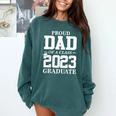 Proud Dad Graduation Senior 23 Grad Class Of 2023 Comfort Colors Sweatshirt Blue Spruce