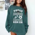 Proud Grandpa Of a Soccer Senior Class Of 2026 Graduation Comfort Colors Sweatshirt Blue Spruce