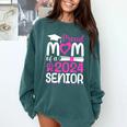 Proud Mom Of A 2024 Senior Graduation Comfort Colors Sweatshirt Blue Spruce