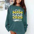 Proud Mom Of a 2025 Senior Graduate Graduation Comfort Colors Sweatshirt Blue Spruce