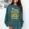 Proud Mom Of a Class Of 2021 Graduate Graduation Senior 2021 Comfort Colors Sweatshirt Blue Spruce