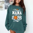 Proud Nana Of A 2026 Senior Basketball Graduation Comfort Colors Sweatshirt Blue Spruce