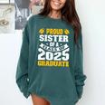 Proud Sister Of a Class Of 2025 Graduate Family Graduation Comfort Colors Sweatshirt Blue Spruce