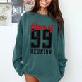 Reunion 1999 Matching Graduation High School Class Of 1999 Comfort Colors Sweatshirt Blue Spruce