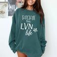 Rockin This Life Cute LVN Graphic For Nurse Graduation Comfort Colors Sweatshirt Blue Spruce