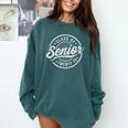 Senior Class Of 2026 Graduation 2026 Senior 2026 Comfort Colors Sweatshirt Blue Spruce