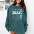 Senior Graduation Class Of 2023 Cute Senior 2023 Comfort Colors Sweatshirt Blue Spruce