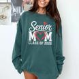 Senior Mom Class Of 2026 Graduation Senior 2026 Mom Comfort Colors Sweatshirt Blue Spruce