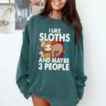 Sloth For Sloth Lover Men Women Kids Introvert Comfort Colors Sweatshirt Blue Spruce Sloth For Sloth Lover Men Women Kids Introvert Comfort Colors Sweatshirt Blue Spruce
