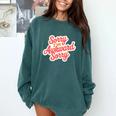Sorry I'm Awkward Sorry Introvert Humor Comfort Colors Sweatshirt Blue Spruce Sorry I'm Awkward Sorry Introvert Humor Comfort Colors Sweatshirt Blue Spruce