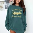 Sorry I'm Kinda Busy Lazy Cat Sarcastic Sayings Introvert Men Women Comfort Colors Sweatshirt Blue Spruce Sorry I'm Kinda Busy Lazy Cat Sarcastic Sayings Introvert Men Women Comfort Colors Sweatshirt Blue Spruce