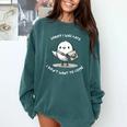 Sorry I Was Late I Didn't Want To Come Introvert Comfort Colors Sweatshirt Blue Spruce