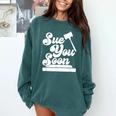 Sue You Soon Law Student School Graduation Comfort Colors Sweatshirt Blue Spruce