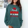 Super Proud Nonna Of 2025 Graduate Senior Graduation Family Comfort Colors Sweatshirt Blue Spruce