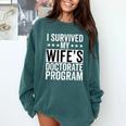 i Survived My Wife Doctorate Program PHD Wife Graduation Comfort Colors Sweatshirt Blue Spruce