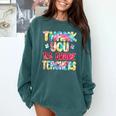 Thank You 1st Grade Teachers Graduation Last Day Of School Comfort Colors Sweatshirt Blue Spruce
