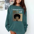 Unapologetically MSW-Ish Student Graduation Afro Comfort Colors Sweatshirt Blue Spruce