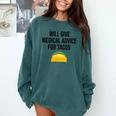 Will Give Medical Advice For Tacos Shirt Graduation MD Comfort Colors Sweatshirt Blue Spruce