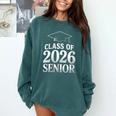 Women's Class Of 2026 Senior Graduation School College Comfort Colors Sweatshirt Blue Spruce