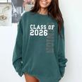 Women's Senior Class Of 2026 Graduation Year High School & College Comfort Colors Sweatshirt Blue Spruce