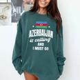 Azerbaijan Lover Saying Azeri Nostalgia Comfort Colors Sweatshirt Chalky Mint Azerbaijan Lover Saying Azeri Nostalgia Comfort Colors Sweatshirt Chalky Mint
