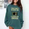 You Can't Scare Me I'm From The 1900s Television Retro Comfort Colors Sweatshirt Chalky Mint