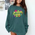 Cartoons Retro 18 Years Later Groovy Pop Art Nostalgia Comfort Colors Sweatshirt Chalky Mint Cartoons Retro 18 Years Later Groovy Pop Art Nostalgia Comfort Colors Sweatshirt Chalky Mint