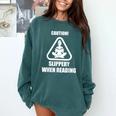 Caution Slippery When Reading Book Lover Comfort Colors Sweatshirt Chalky Mint