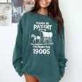Charming Slow Life Please Be Patient I'm From The 1900s Comfort Colors Sweatshirt Chalky Mint Charming Slow Life Please Be Patient I'm From The 1900s Comfort Colors Sweatshirt Chalky Mint