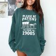Gentle Nostalgia Plea Please Be Patient I'm From The 1900s Comfort Colors Sweatshirt Chalky Mint