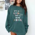 It's A Good Day To Read a Book Elementary Teacher Graphic Comfort Colors Sweatshirt Chalky Mint