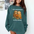 Life Is Better With Sloths And Books Cute Sloth Lover Comfort Colors Sweatshirt Chalky Mint