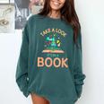Take a Look It's In a Book Reading Teacher Book Lover Comfort Colors Sweatshirt Chalky Mint