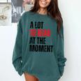 A Lot To Read At The Moment Reading Book Reader Nerd Comfort Colors Sweatshirt Chalky Mint