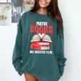 Maybe Books Are Addicted To Me Reading Present Comfort Colors Sweatshirt Chalky Mint Maybe Books Are Addicted To Me Reading Present Comfort Colors Sweatshirt Chalky Mint