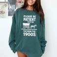 Playful Slow Pace Please Be Patient I'm From The 1900s Comfort Colors Sweatshirt Chalky Mint