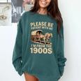 Please Be Patient With My I'm From The 1900s Classic Comfort Colors Sweatshirt Chalky Mint Please Be Patient With My I'm From The 1900s Classic Comfort Colors Sweatshirt Chalky Mint