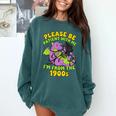 Please Be Patient I'm From The 1900s Dragon Men Women Comfort Colors Sweatshirt Chalky Mint Please Be Patient I'm From The 1900s Dragon Men Women Comfort Colors Sweatshirt Chalky Mint