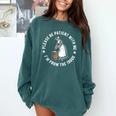Please Be Patient With Me I'm From The 1900s Ladies Women Comfort Colors Sweatshirt Chalky Mint