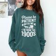 Please Be Patient I'm From The 1900s Old Man Premium Comfort Colors Sweatshirt Chalky Mint