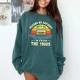 Please Be Patient With Me I'm From The 1900s Shirt Men Women Premium Tri-Blend Comfort Colors Sweatshirt Chalky Mint