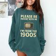 Please Be Patient With Me I'm From The 1900s Television Set Comfort Colors Sweatshirt Chalky Mint