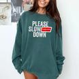 Please Slow Down Saying Quote Retro I'm From The 1900s Comfort Colors Sweatshirt Chalky Mint