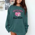Pretty Girls Read Books Bookworm Book Lover Teacher Comfort Colors Sweatshirt Chalky Mint