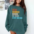 Read Banned Books Be Kind Stay Weird Comfort Colors Sweatshirt Chalky Mint Read Banned Books Be Kind Stay Weird Comfort Colors Sweatshirt Chalky Mint