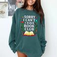 Sorry I Can't I Have Book Club Comfort Colors Sweatshirt Chalky Mint