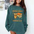 Spicy Books And Iced Coffee Book Lover Smut Reader Comfort Colors Sweatshirt Chalky Mint
